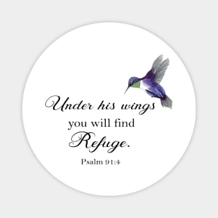 Under his wings you will find refuge Psalm 91 Magnet